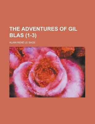 Book cover for The Adventures of Gil Blas (Volume 1-3)