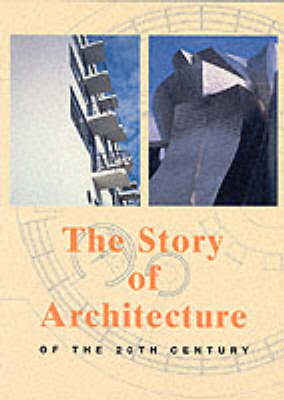 Book cover for The Story of Architecture of the 20th Century