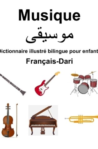 Cover of Fran�ais-Dari Musique Dictionnaire illustr� bilingue pour enfants