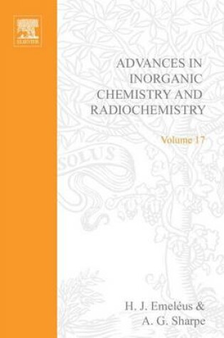 Cover of Advances in Inorganic Chemistry and Radiochemistry Vol 17