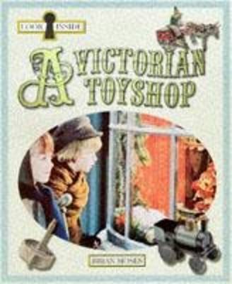 Cover of Look Inside a Victorian Toyshop