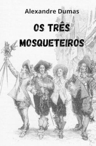 Cover of Os tres Mosqueteiros