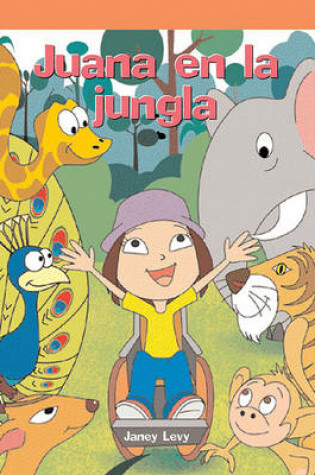 Cover of Juana En La Jungla (Jenny in the Jungle)