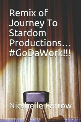 Cover of Remix on Journey To Stardom Productions... #GoDaWork!!!