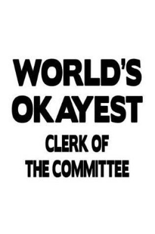 Cover of World's Okayest Clerk Of The Committee