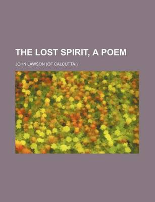 Book cover for The Lost Spirit, a Poem