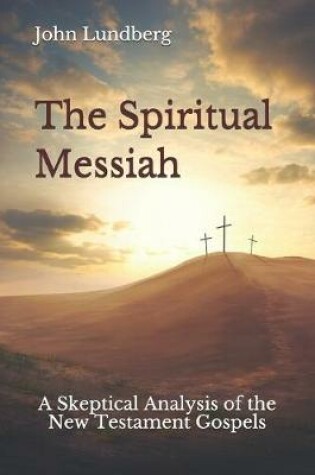 Cover of The Spiritual Messiah