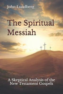 Book cover for The Spiritual Messiah