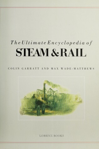 Cover of The Ultimate Encyclopedia of Steam and Rail