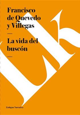 Book cover for La Vida del Buscon