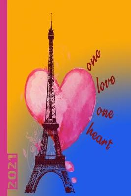 Book cover for One Love One Heart 2021