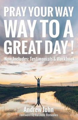 Book cover for Pray Your Way to a Great Day