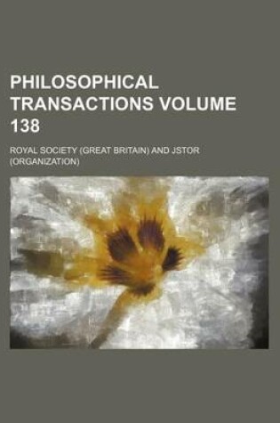 Cover of Philosophical Transactions Volume 138