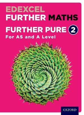 Book cover for Further Pure 2 Student Book (AS and A Level)