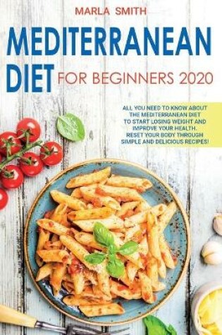 Cover of Mediterranean Diet For Beginners 2020