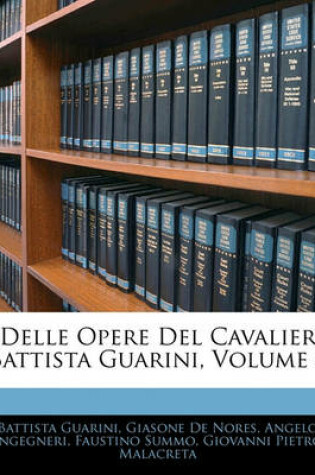 Cover of Delle Opere del Cavalier Battista Guarini, Volume 4