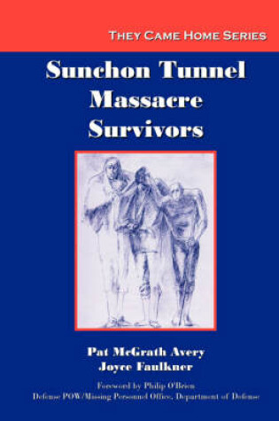 Cover of Sunchon Tunnel Massacre Survivors