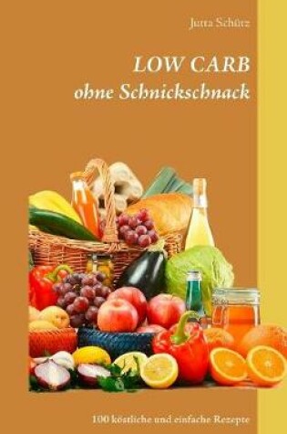 Cover of LOW CARB ohne Schnickschnack