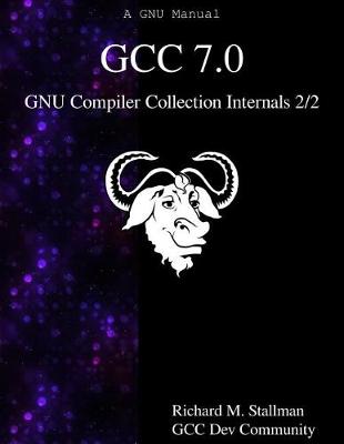 Book cover for GCC 7.0 GNU Compiler Collection Internals 2/2