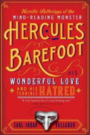 Cover of The Horrific Sufferings of the Mind-Reading Monster Hercules Barefoot