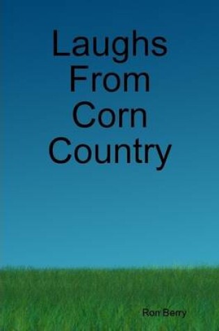 Cover of Laughs From Corn Country