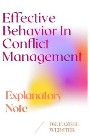 Cover of Effective Behavior In Conflict Management