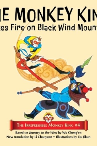 Cover of The Monkey King Makes Fire on Black Wind Mountain