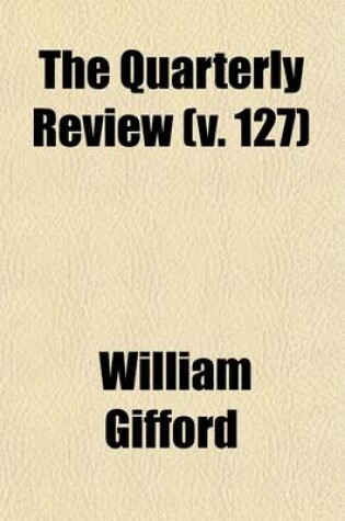 Cover of The Quarterly Review (Volume 127)