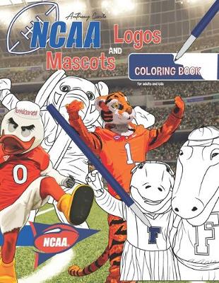 Book cover for NCAA Mascots and Logos Coloring Book for Adults and Kids