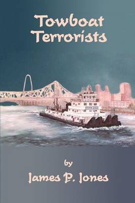 Book cover for Towboat Terrorists