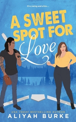 Book cover for A Sweet Spot For Love