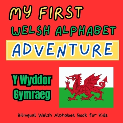 Book cover for My First Welsh Alphabet Adventure