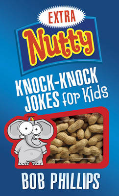 Book cover for Extra Nutty Knock-knock Jokes for Kids