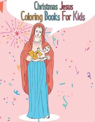 Book cover for Christmas jesus coloring books for kids