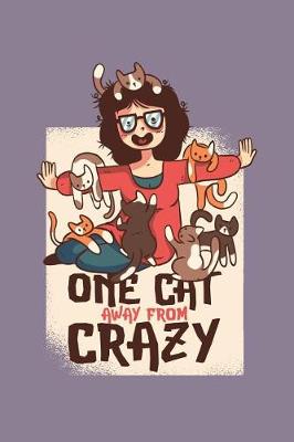 Book cover for One Cat Away from Crazy