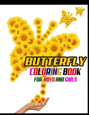 Book cover for Butterfly Coloring Book For Boys and Girls