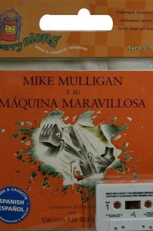 Cover of Mike Mulligan Y Su Maquina Maravillosa Book & Cassette