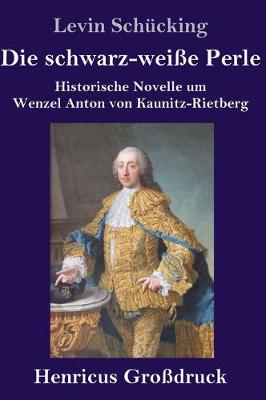 Book cover for Die schwarz-weiße Perle (Großdruck)