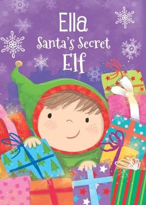 Book cover for Ella - Santa's Secret Elf