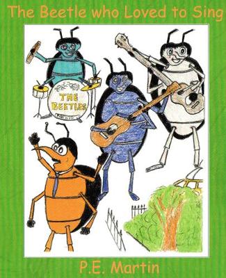 Book cover for The Beetle who loved to sing