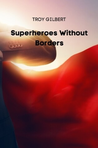 Cover of Superheroes Without Borders