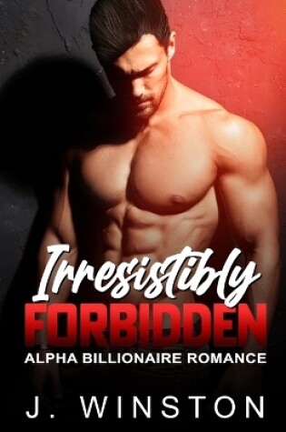 Cover of Irresistibly Forbidden