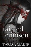 Book cover for Tainted Crimson
