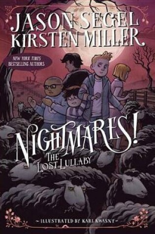 Cover of Nightmares! the Lost Lullaby