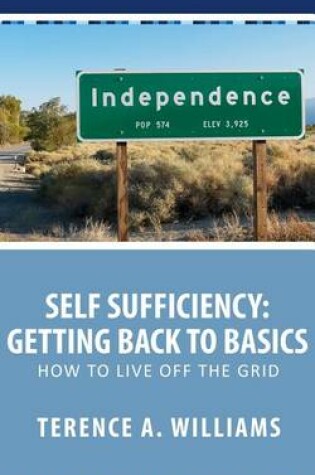 Cover of Self Sufficiency: Getting Back to Basics