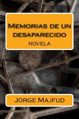 Book cover for Memorias de Un Desaparecido