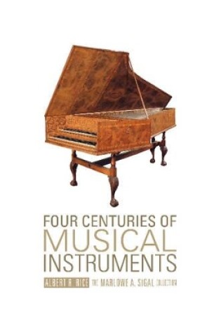 Cover of Four Centuries of Musical Instruments