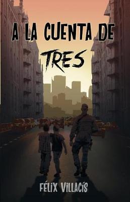 Book cover for a la Cuenta de Tres