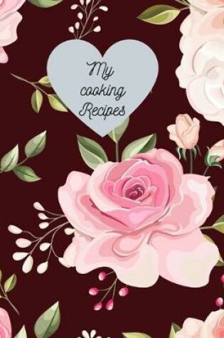 Cover of My Cooking Recipes