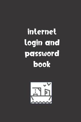 Book cover for Internet Login and Password Book